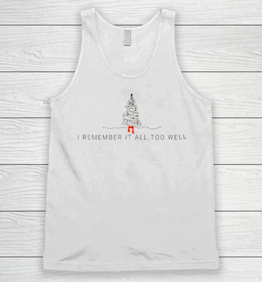 I Remember It All Too Well Taylor’s Version Merch Unisex Tank Top
