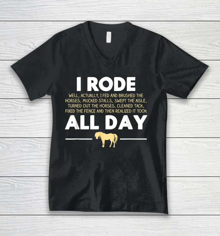 I Rode All Day Horse Riding Unisex V-Neck T-Shirt
