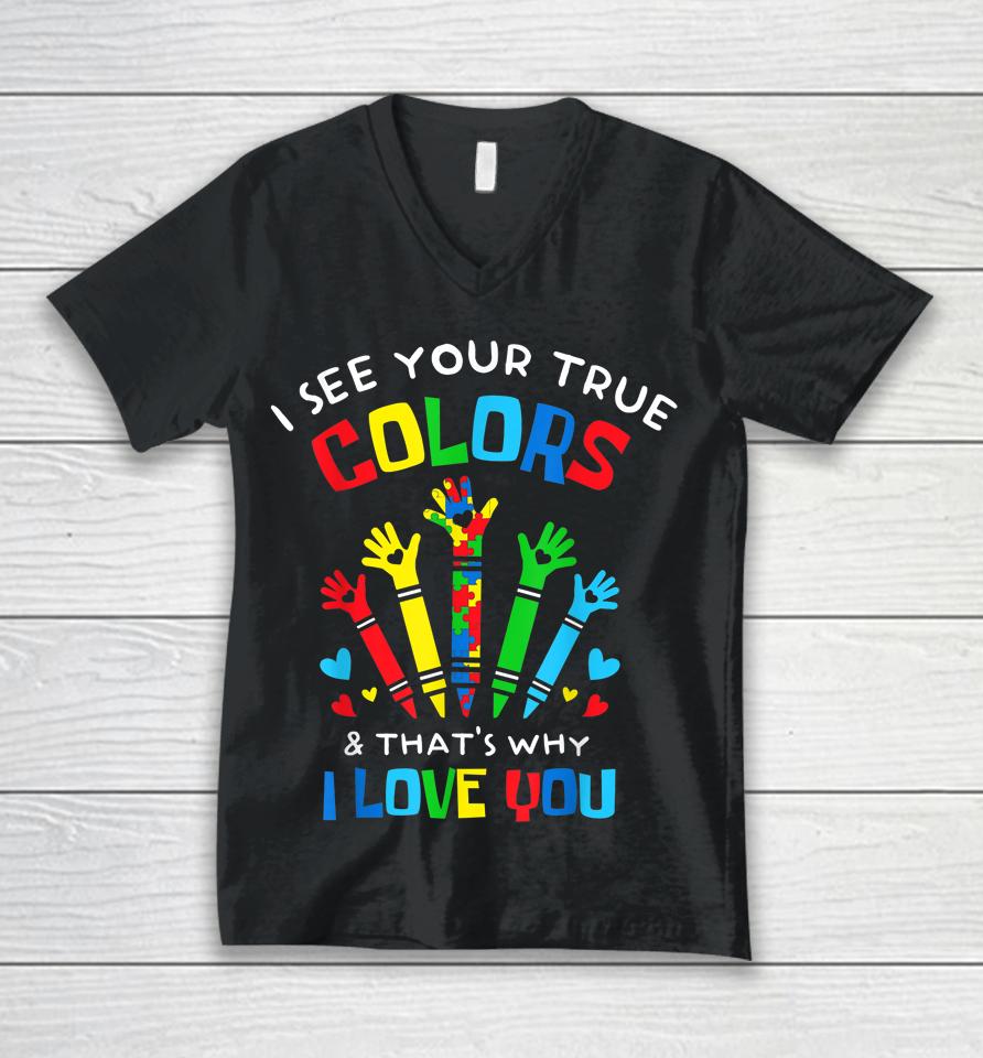 I See Your True Colors Puzzle Autism Unisex V-Neck T-Shirt