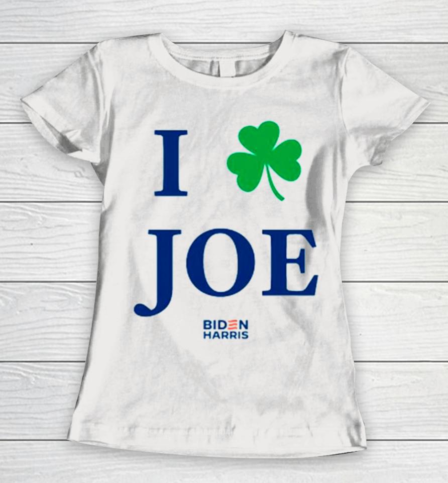 I Shamrock Joe Iove Biden Women T-Shirt