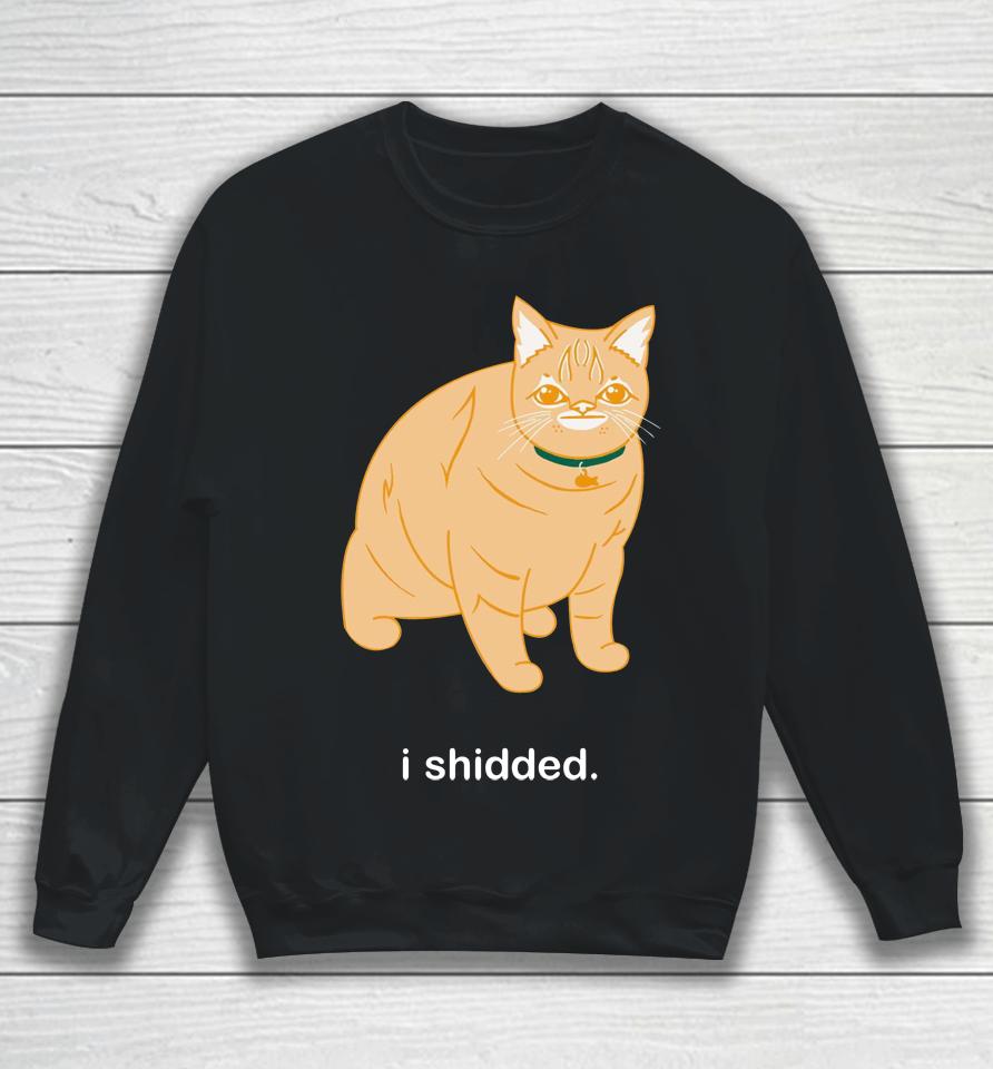 I Shidded Bunker Branding Co Sweatshirt