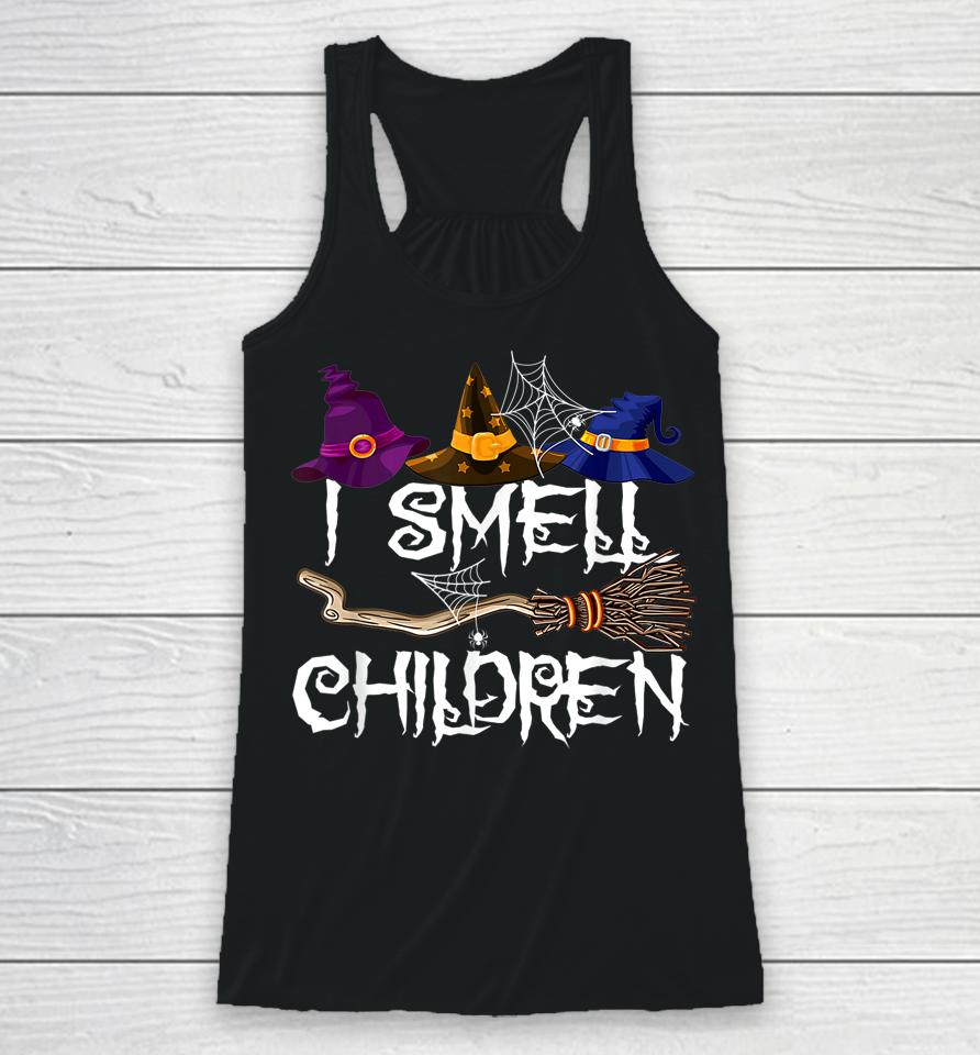 I Smell Children Funny Witches Halloween Party Costume Racerback Tank