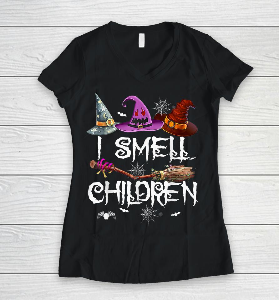 I Smell Children Funny Witches Halloween Women V-Neck T-Shirt