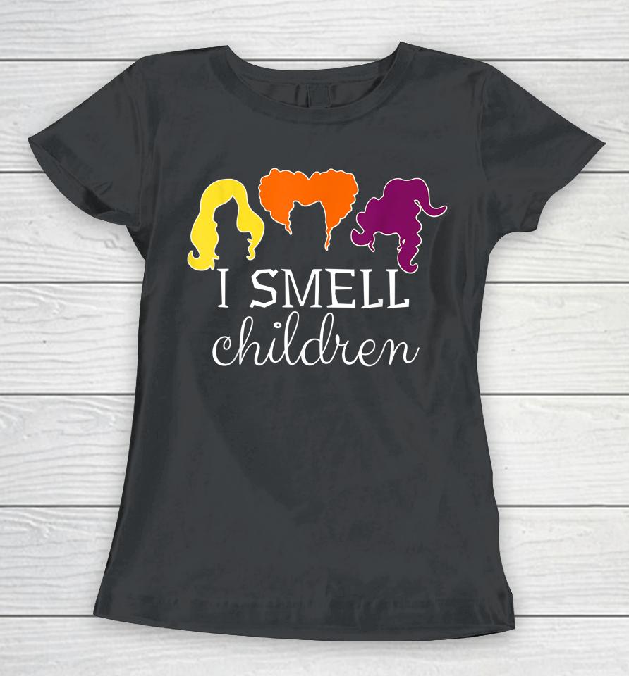 I Smell Kids Children Tee Halloween Funny Costume Witches Women T-Shirt