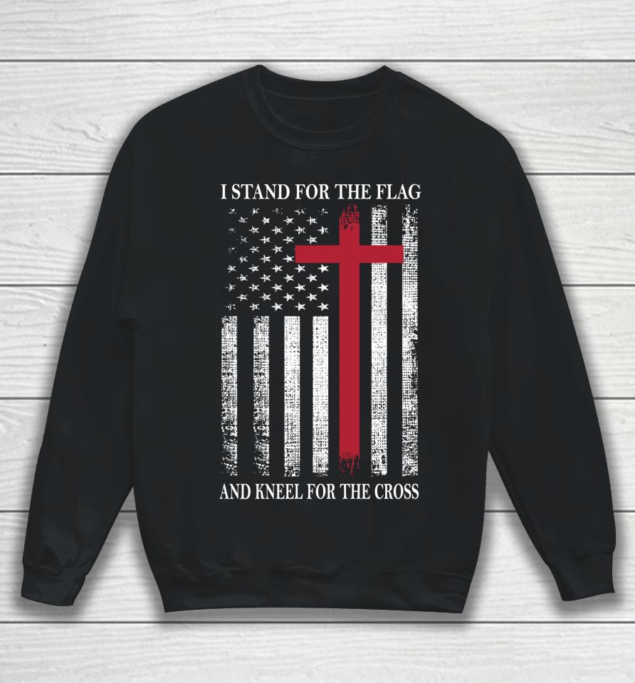 I Stand For The Flag And Kneel For The Cross Shirt Usa Flag Sweatshirt