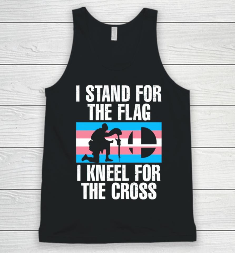 I Stand For The Flag I Kneel For The Cross Trans Rights Unisex Tank Top