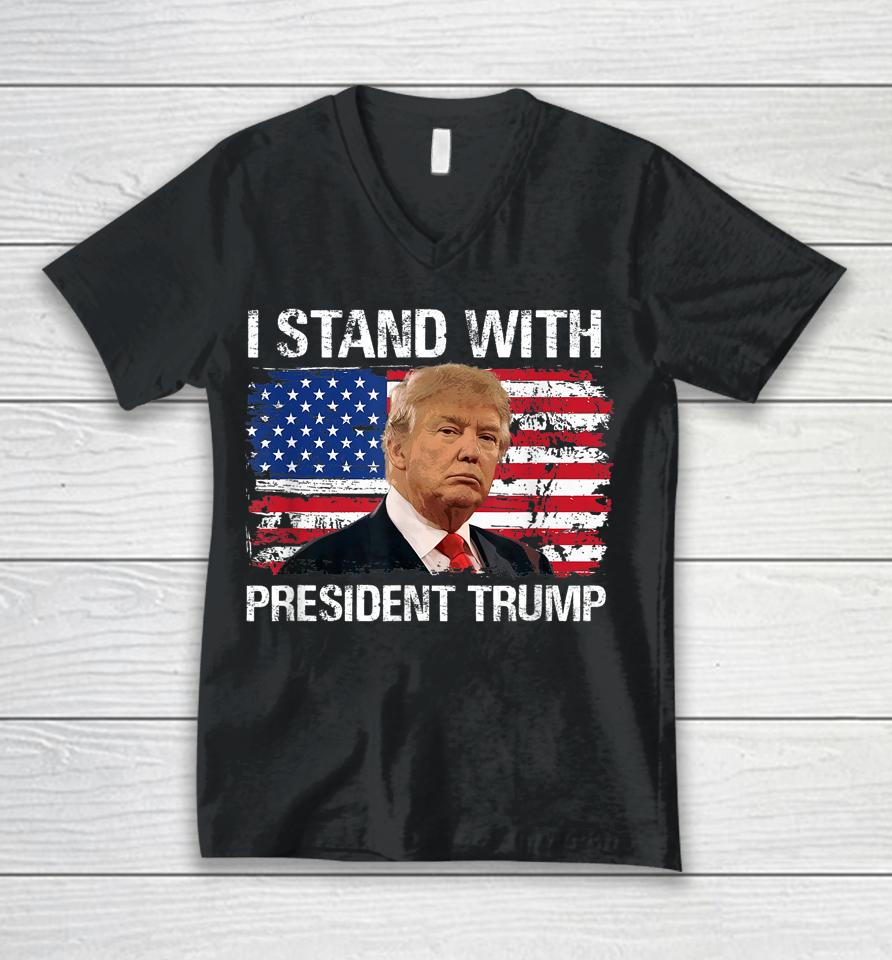 I Stand President Trump American Flag Unisex V-Neck T-Shirt