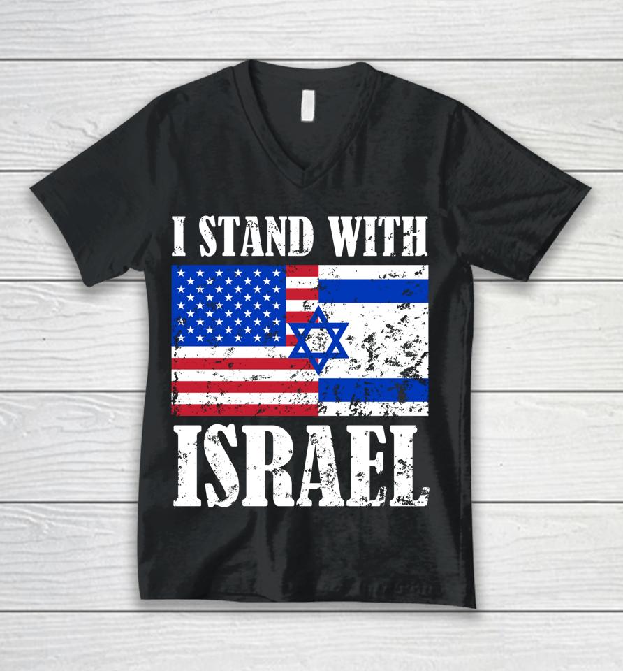 I Stand With Israel Patriotic, Usa And Israel Flag Unisex V-Neck T-Shirt