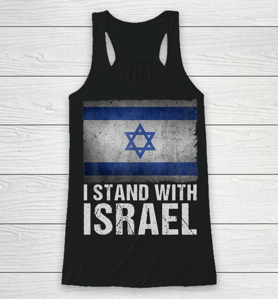 I Stand With Israel Shirt Jewish Gifts Heritage Israeli Flag Racerback Tank