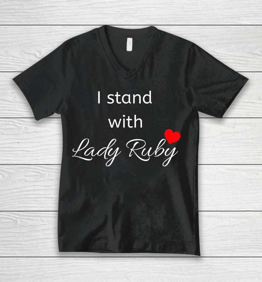 I Stand With Lady Ruby Shirt Lady Ruby Did What's Right Unisex V-Neck T-Shirt