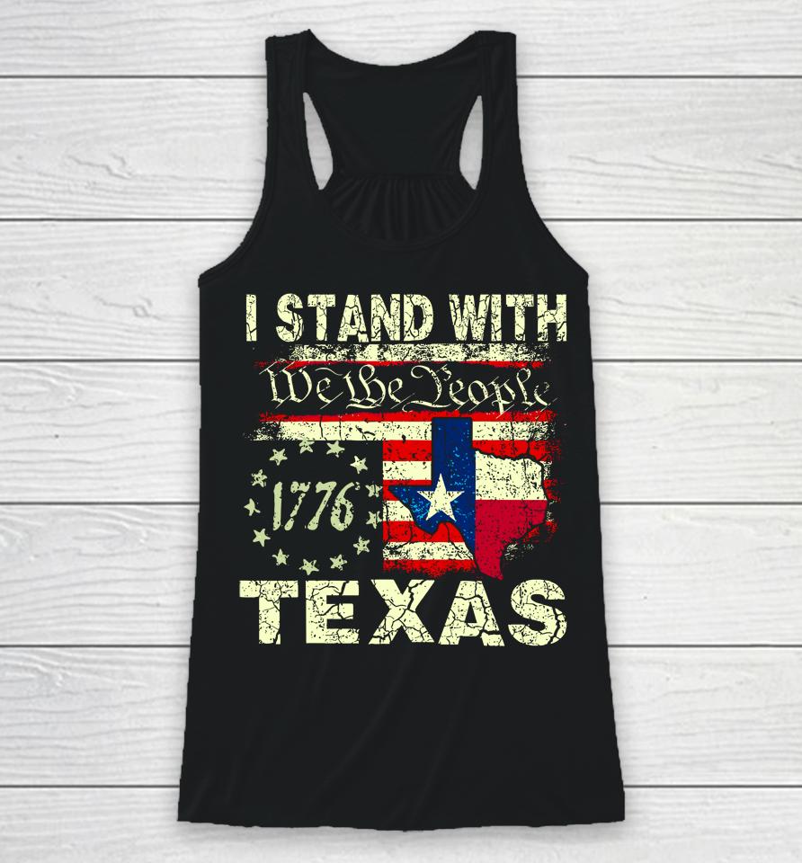 I Stand With Texas We The People Racerback Tank