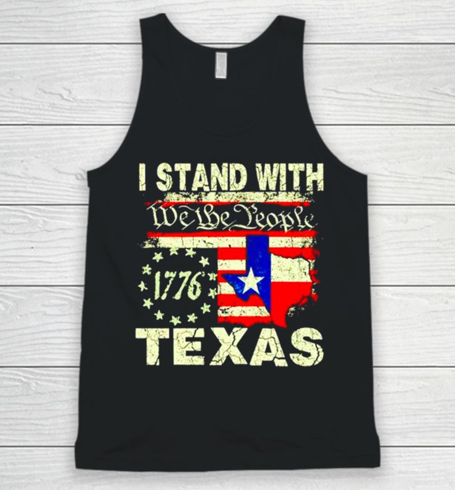 I Stand With Texas We The People Unisex Tank Top