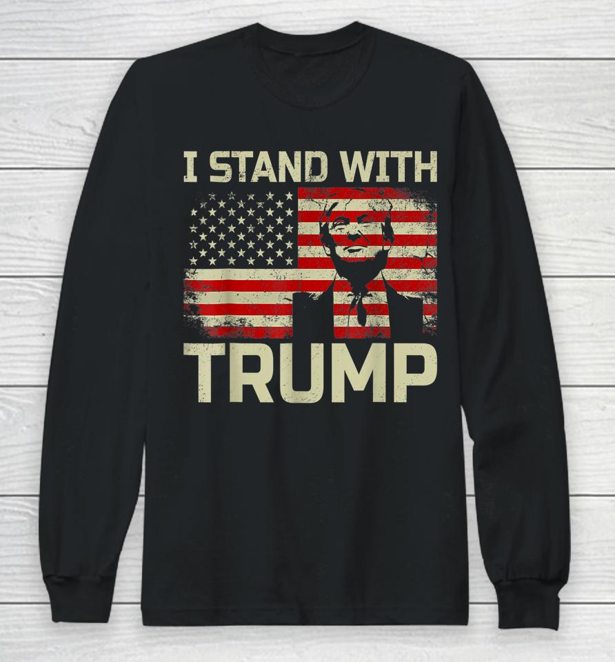 I Stand With Trump American Flag Usa Vintage Long Sleeve T-Shirt