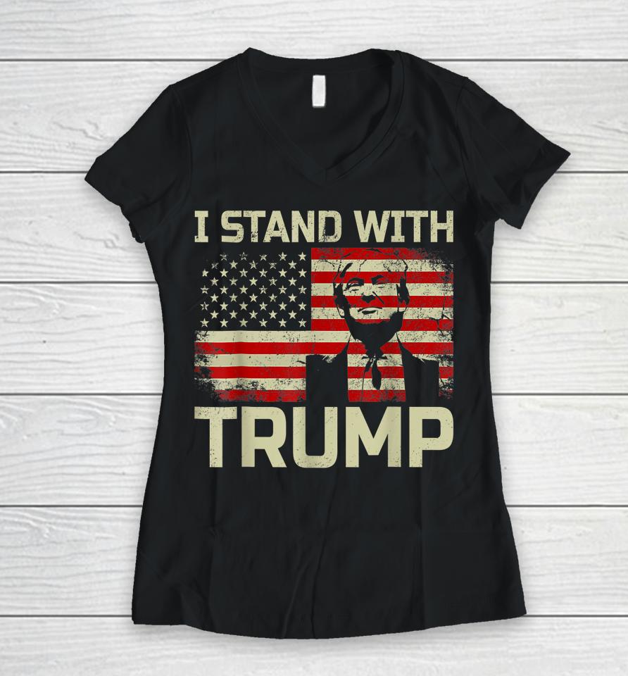 I Stand With Trump American Flag Usa Vintage Women V-Neck T-Shirt