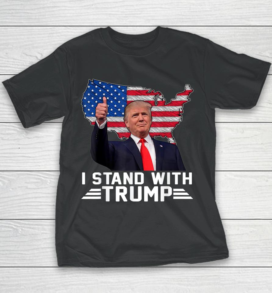 I Stand With Trump Youth T-Shirt