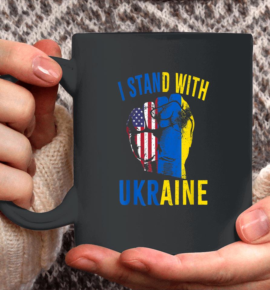 I Stand With Ukraine Flag American Flag Support Ukraine Coffee Mug