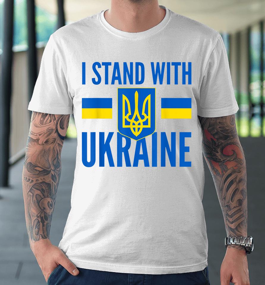 I Stand With Ukraine Flag Golden Trident Coat Of Arm Support Premium T-Shirt