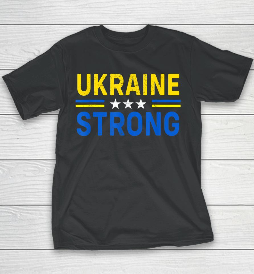 I Stand With Ukraine Flag Ukraine Strong Youth T-Shirt