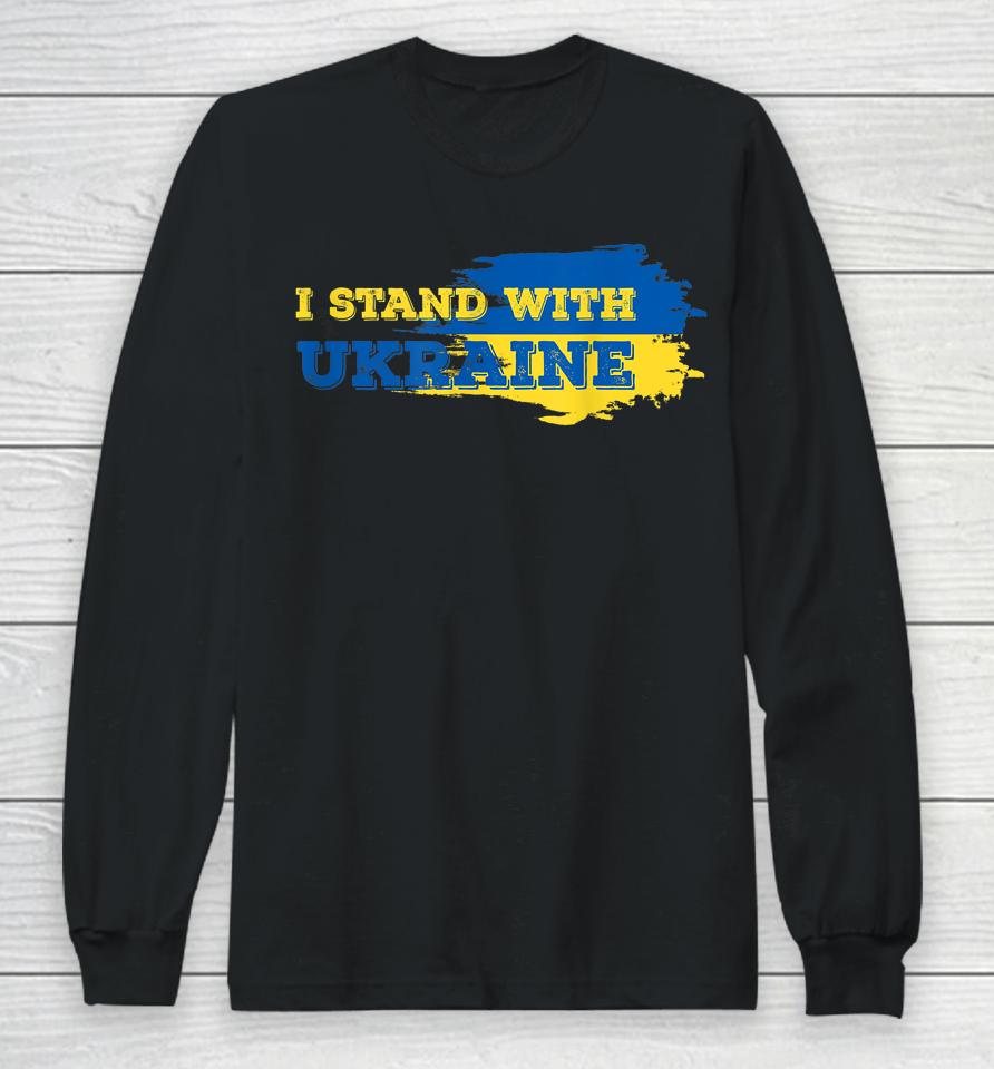 I Stand With Ukraine Patriot Long Sleeve T-Shirt