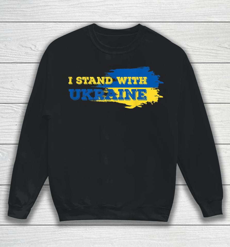 I Stand With Ukraine Patriot Sweatshirt