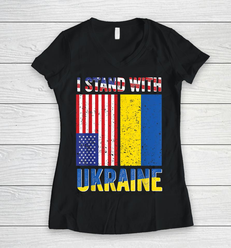 I Stand With Ukraine Support Ukrainian American Usa Flag Women V-Neck T-Shirt