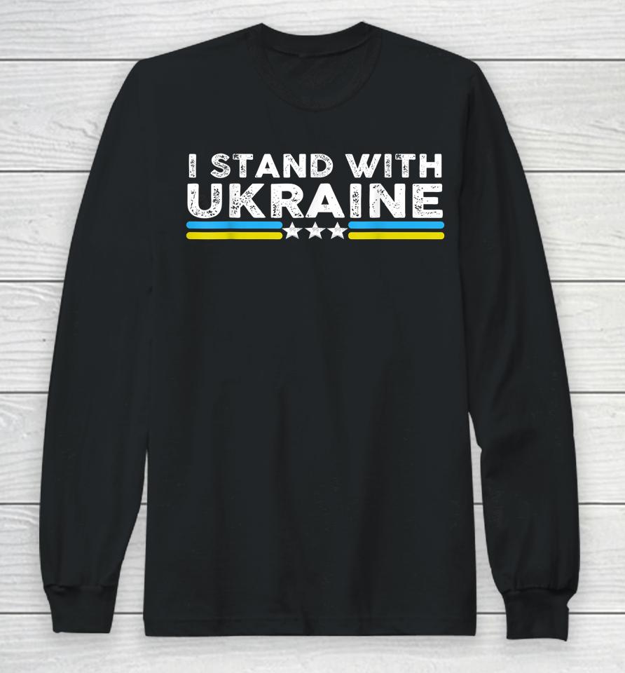 I Stand With Ukraine Ukrainian Lover Support Long Sleeve T-Shirt