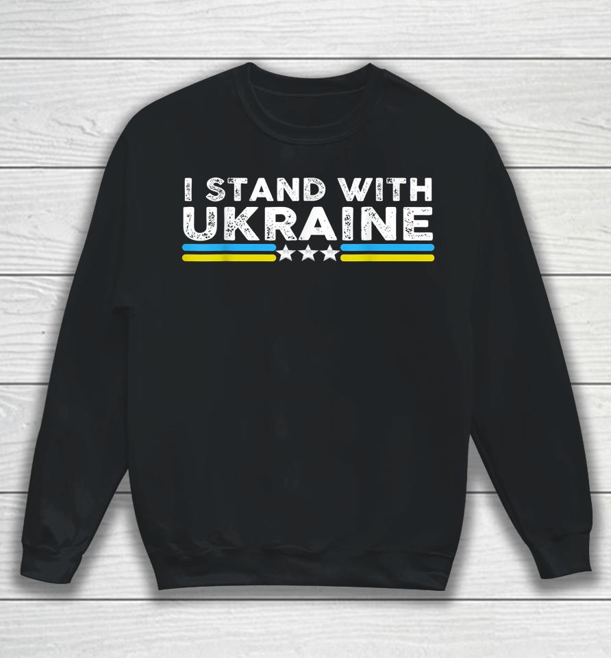 I Stand With Ukraine Ukrainian Lover Support Sweatshirt