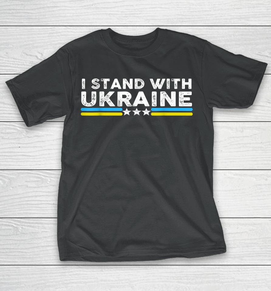 I Stand With Ukraine Ukrainian Lover Support T-Shirt