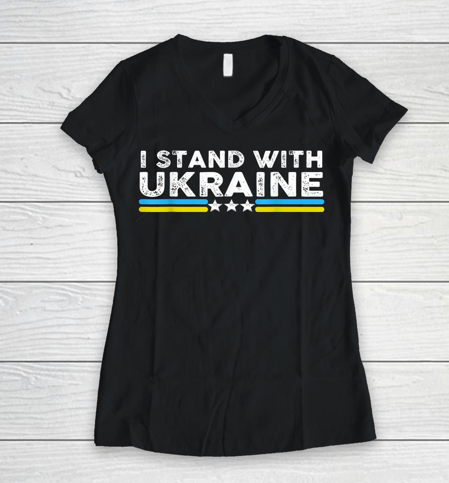 I Stand With Ukraine Ukrainian Lover Support Women V-Neck T-Shirt