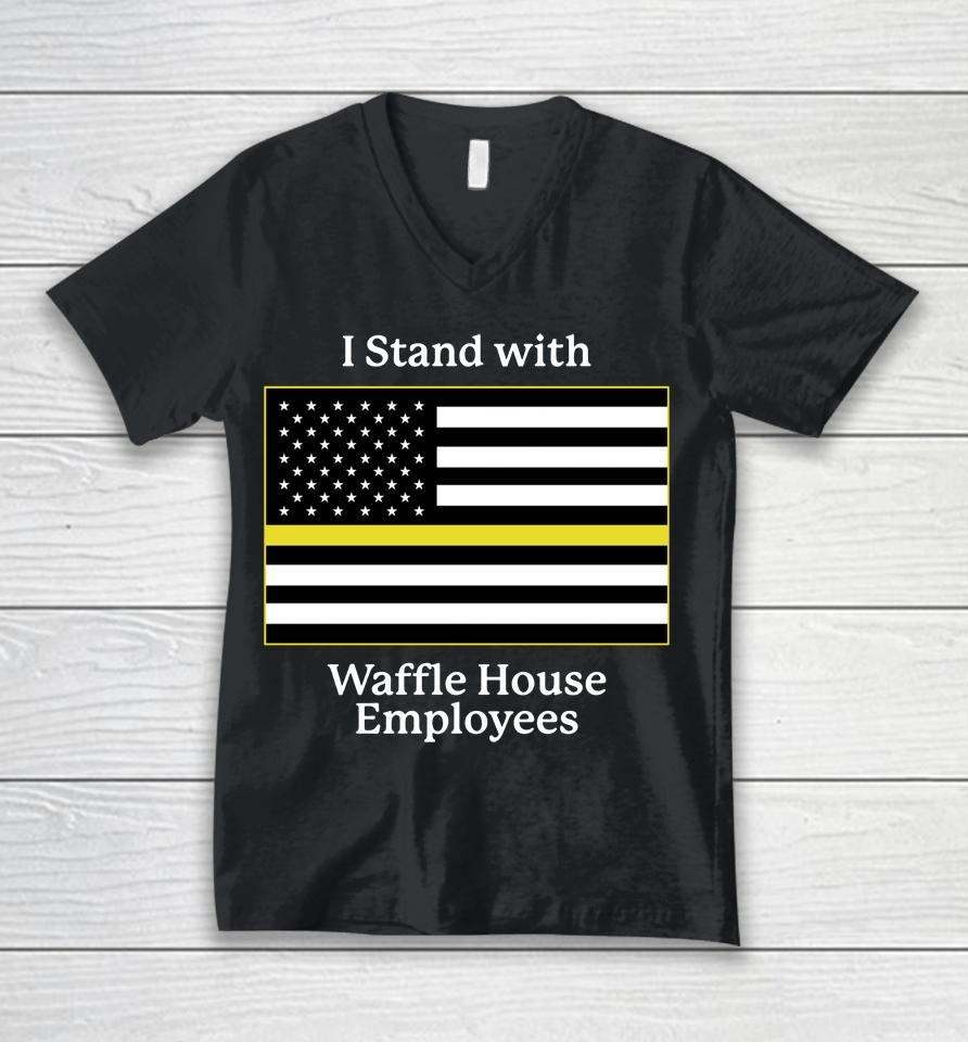 I Stand With Waffle House Employees Unisex V-Neck T-Shirt