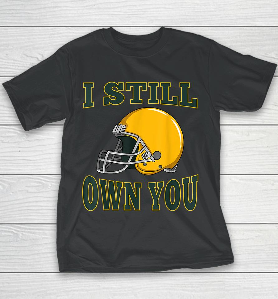 I Still Own You Youth T-Shirt