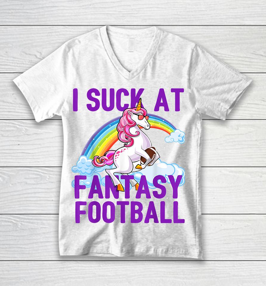 I Suck At Fantasy Football Unicorn Unisex V-Neck T-Shirt