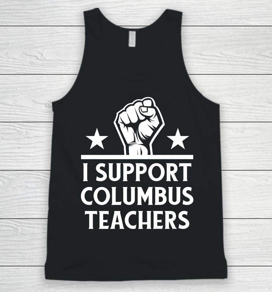 I Support Columbus Teachers Unisex Tank Top