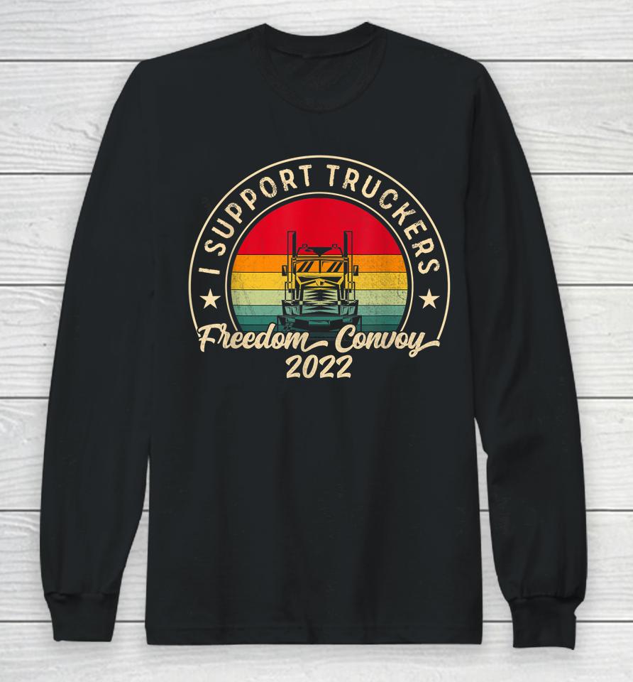 I Support Truckers Canada Usa Freedom Convoy 2022 Vintage Long Sleeve T-Shirt