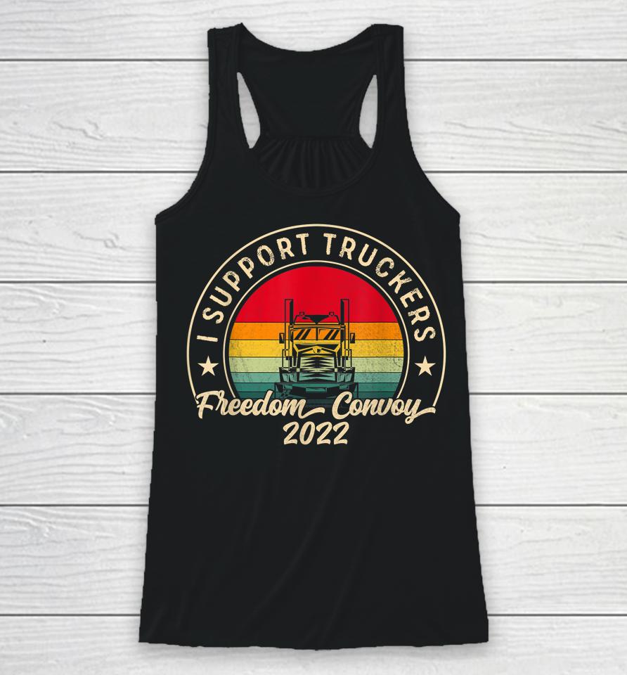 I Support Truckers Canada Usa Freedom Convoy 2022 Vintage Racerback Tank