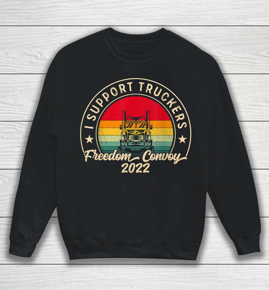 I Support Truckers Canada Usa Freedom Convoy 2022 Vintage Sweatshirt