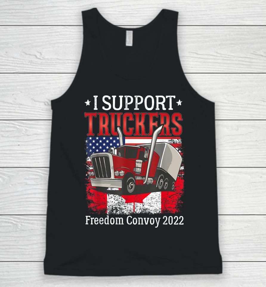 I Support Truckers Freedom Convoy 2022 I Stand With Truckers Unisex Tank Top