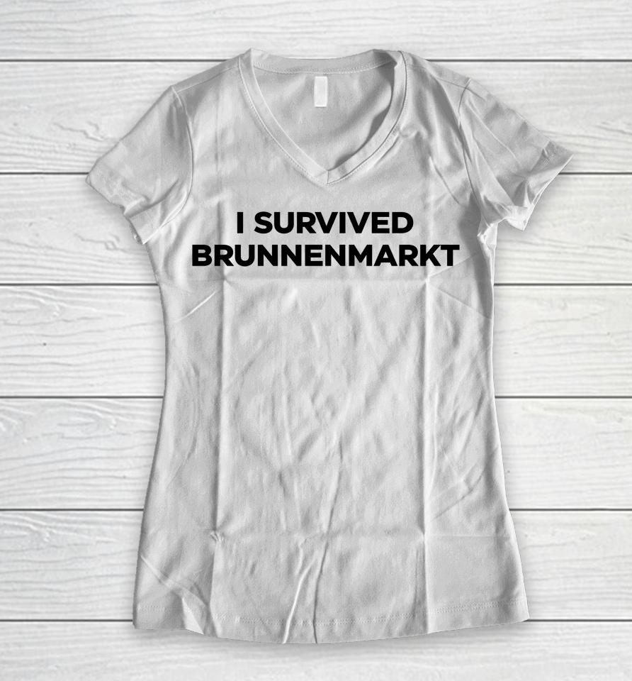 I Survived Brunnenmarkt Women V-Neck T-Shirt