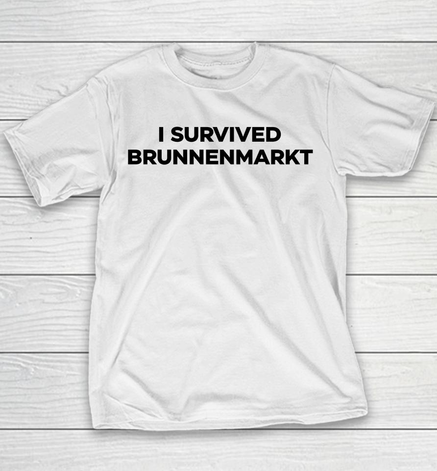 I Survived Brunnenmarkt Youth T-Shirt