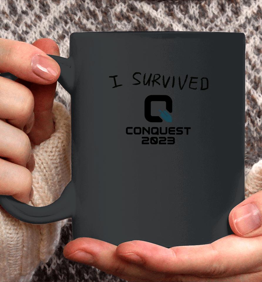 I Survived Q Conquest 2023 Coffee Mug