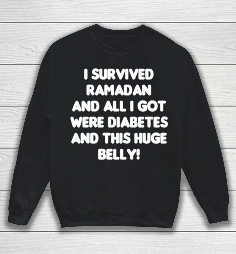 I Survived Ramadan And All I Got Were Diabetes And This Huge Belly Sweatshirt