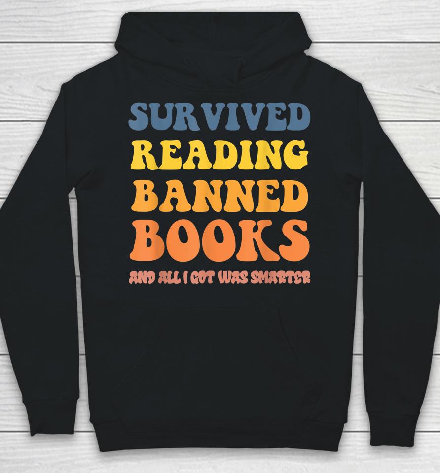 I Survived Reading Banned Books Reader Bookworm Bookaholic Hoodie