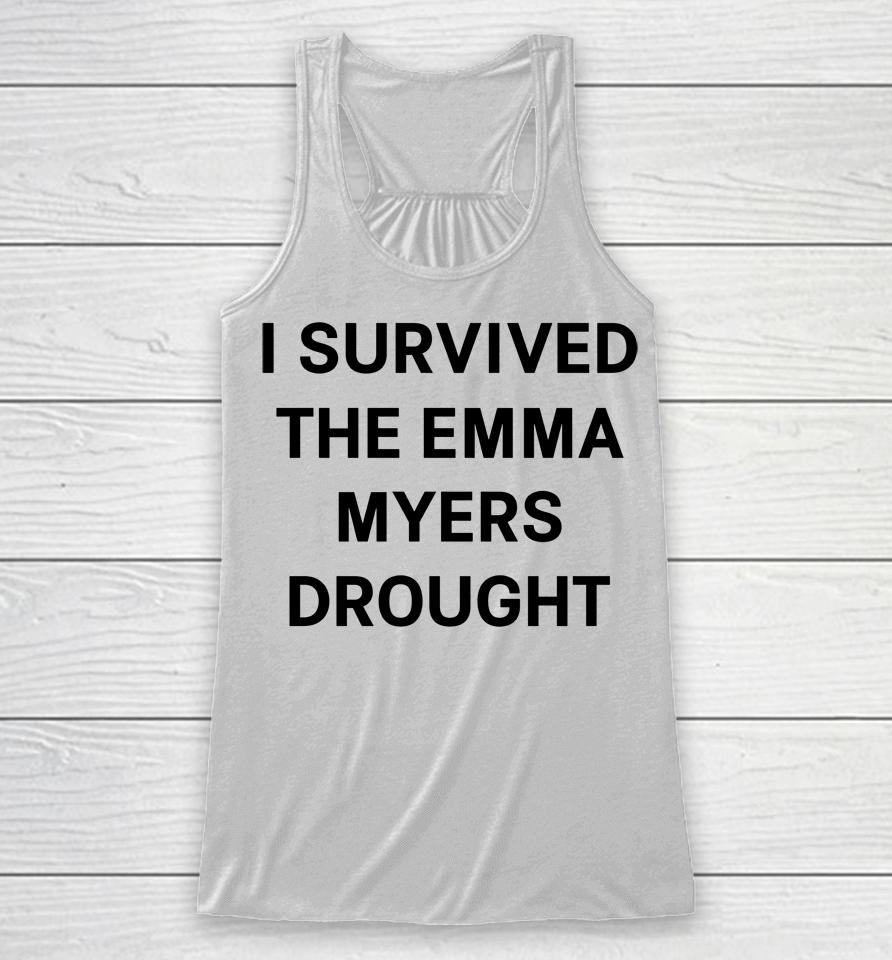 I Survived The Emma Myers Drought Racerback Tank