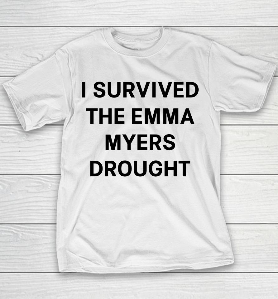 I Survived The Emma Myers Drought Youth T-Shirt