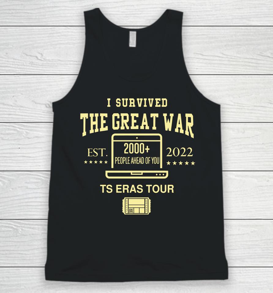 I Survived The Great War 2000 People Ahead Of You Ts Eras Tour Unisex Tank Top