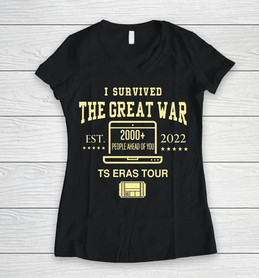 I Survived The Great War 2000 People Ahead Of You Ts Eras Tour Women V-Neck T-Shirt