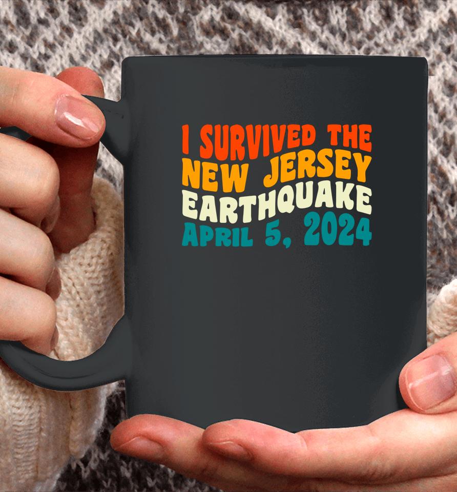I Survived The New Jersey 4.8 Magnitude Earthquake Coffee Mug