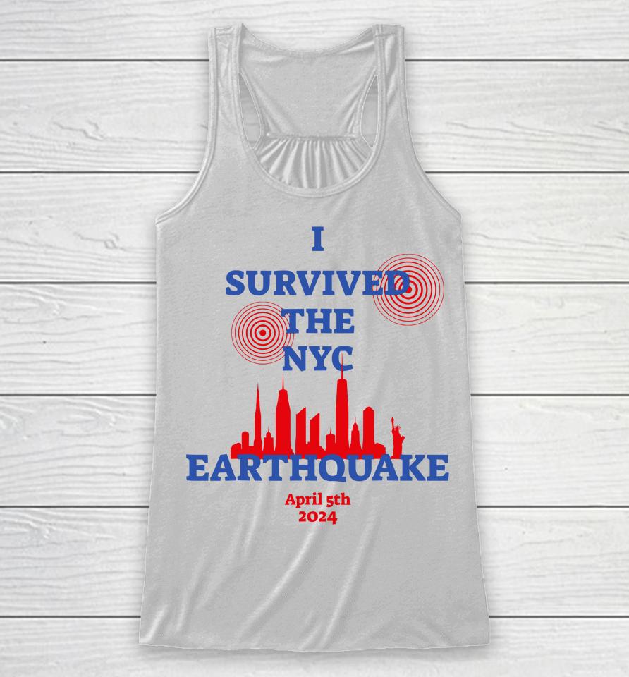 I Survived The Nyc Earthquake Racerback Tank