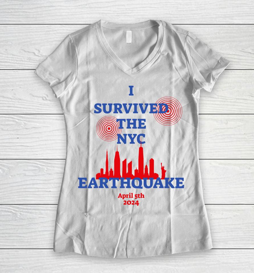 I Survived The Nyc Earthquake Women V-Neck T-Shirt