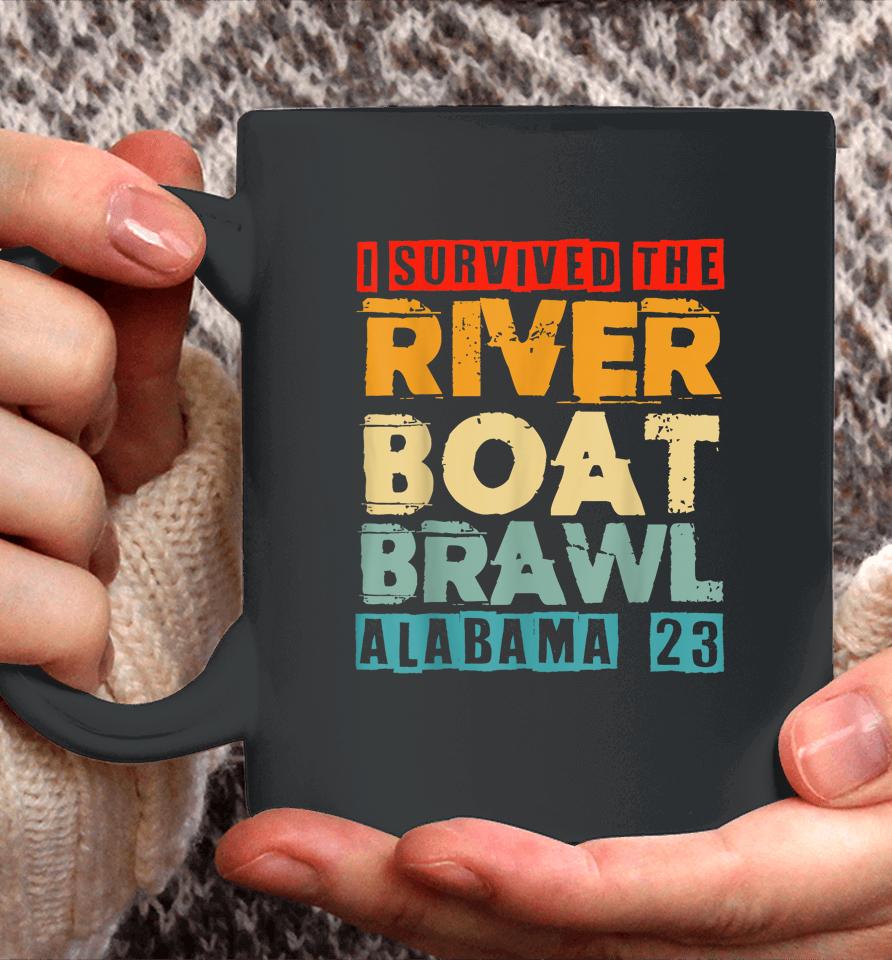 I Survived The Riverboat Brawl Alabama Funny Montgomery Al Coffee Mug